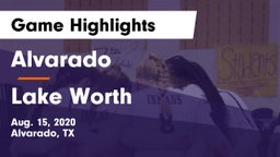 Alvarado  vs Lake Worth  Game Highlights - Aug. 15, 2020