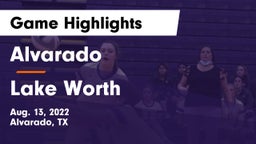 Alvarado  vs Lake Worth  Game Highlights - Aug. 13, 2022