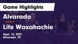 Alvarado  vs Life Waxahachie  Game Highlights - Sept. 13, 2022