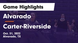 Alvarado  vs Carter-Riverside  Game Highlights - Oct. 31, 2022