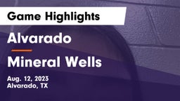 Alvarado  vs Mineral Wells  Game Highlights - Aug. 12, 2023