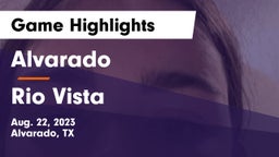 Alvarado  vs Rio Vista  Game Highlights - Aug. 22, 2023