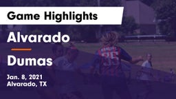 Alvarado  vs Dumas  Game Highlights - Jan. 8, 2021