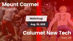 Matchup: Mount Carmel High vs. Calumet New Tech  2019