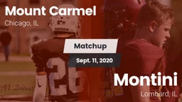 Matchup: Mount Carmel High vs. Montini  2020