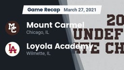 Recap: Mount Carmel  vs. Loyola Academy  2021