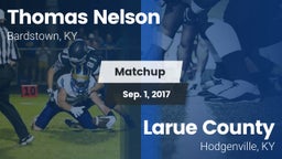 Matchup: Thomas Nelson High vs. Larue County  2017