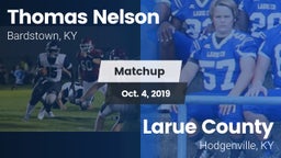 Matchup: Thomas Nelson High vs. Larue County  2019