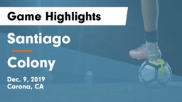 Santiago  vs Colony Game Highlights - Dec. 9, 2019