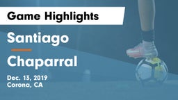 Santiago  vs Chaparral Game Highlights - Dec. 13, 2019