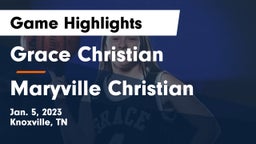 Grace Christian  vs Maryville Christian Game Highlights - Jan. 5, 2023