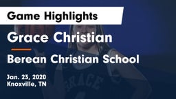Grace Christian  vs Berean Christian School Game Highlights - Jan. 23, 2020
