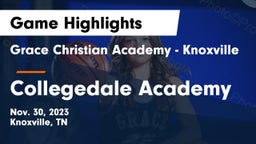 Grace Christian Academy - Knoxville vs Collegedale Academy Game Highlights - Nov. 30, 2023