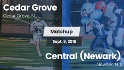 Matchup: Cedar Grove High vs. Central (Newark)  2018
