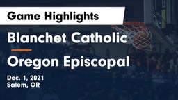 Blanchet Catholic  vs Oregon Episcopal  Game Highlights - Dec. 1, 2021
