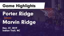 Porter Ridge  vs Marvin Ridge   Game Highlights - Dec. 27, 2019