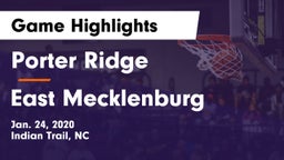 Porter Ridge  vs East Mecklenburg  Game Highlights - Jan. 24, 2020