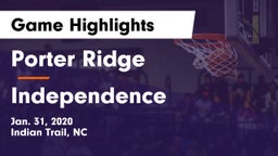 Porter Ridge  vs Independence  Game Highlights - Jan. 31, 2020