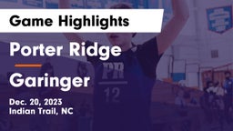 Porter Ridge  vs Garinger  Game Highlights - Dec. 20, 2023