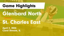 Glenbard North  vs St. Charles East  Game Highlights - April 2, 2024