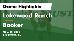 Lakewood Ranch  vs Booker  Game Highlights - Nov. 29, 2021
