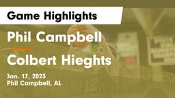 Phil Campbell  vs Colbert Hieghts Game Highlights - Jan. 17, 2023