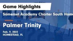 Somerset Academy Charter South Homestead vs Palmer Trinity  Game Highlights - Feb. 9, 2022