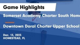 Somerset Academy Charter South Homestead vs  Downtown Doral Charter Upper School Game Highlights - Dec. 13, 2023