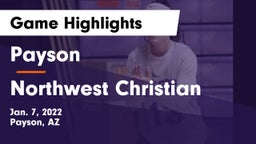 Payson  vs Northwest Christian Game Highlights - Jan. 7, 2022