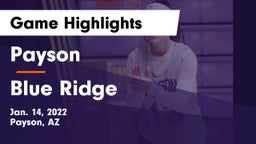 Payson  vs Blue Ridge  Game Highlights - Jan. 14, 2022