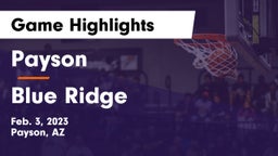 Payson  vs Blue Ridge  Game Highlights - Feb. 3, 2023