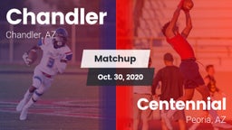 Matchup: Chandler  vs. Centennial  2020