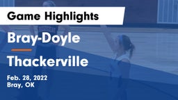 Bray-Doyle  vs Thackerville  Game Highlights - Feb. 28, 2022