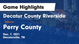 Decatur County Riverside  vs Perry County  Game Highlights - Dec. 7, 2021