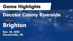 Decatur County Riverside  vs Brighton  Game Highlights - Dec. 28, 2023