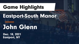 Eastport-South Manor  vs John Glenn  Game Highlights - Dec. 18, 2021