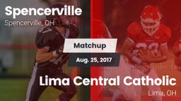 Matchup: Spencerville High vs. Lima Central Catholic  2017