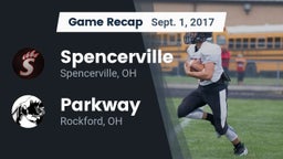 Recap: Spencerville  vs. Parkway  2017