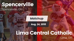 Matchup: Spencerville High vs. Lima Central Catholic  2018