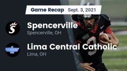 Recap: Spencerville  vs. Lima Central Catholic  2021