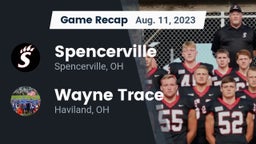 Recap: Spencerville  vs. Wayne Trace  2023