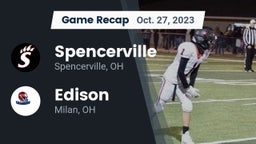 Recap: Spencerville  vs. Edison  2023