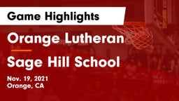 Orange Lutheran  vs Sage Hill School Game Highlights - Nov. 19, 2021