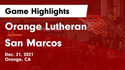 Orange Lutheran  vs San Marcos  Game Highlights - Dec. 21, 2021