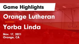 Orange Lutheran  vs Yorba Linda  Game Highlights - Nov. 17, 2021