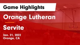Orange Lutheran  vs Servite Game Highlights - Jan. 21, 2022
