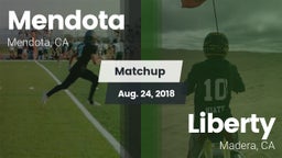 Matchup: Mendota  vs. Liberty  2018