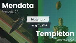 Matchup: Mendota  vs. Templeton  2018