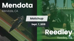 Matchup: Mendota  vs. Reedley  2018