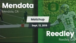 Matchup: Mendota  vs. Reedley  2019
